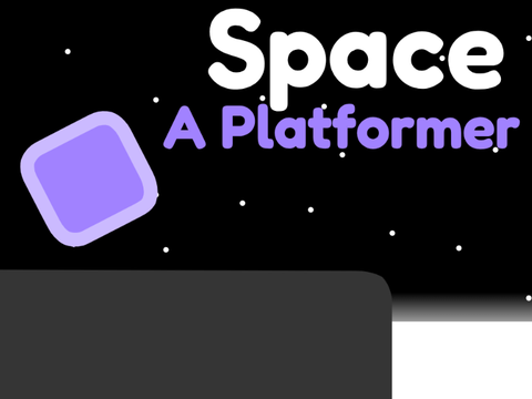 Space – A Platformer